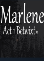 Marlene Act 1 Betwixt ⰲװɫ