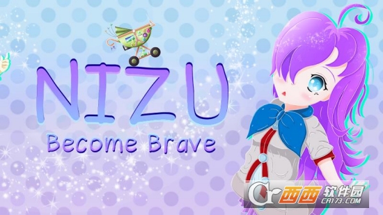 Nizu: Become Brave