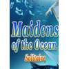 ŮֽMaidens of the Ocean Solitaire