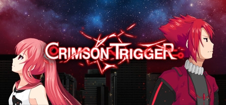 糺Crimson Trigger